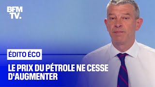 Le prix du pétrole ne cesse daugmenter [upl. by Ellenwahs]