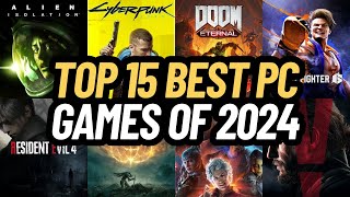 TOP 15 BEST PC GAMES OF 2024 [upl. by Cohe]