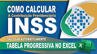 Como Calcular Tabela Progressiva de INSS Automaticamente  Contribuição Previdenciária muito Fácil [upl. by Saixela]