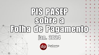 PIS PASEP sobre a Folha de Pagamento  DCTFWeb [upl. by Wauters]