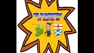 WHAT WAS THE ULSTER PLANTATION [upl. by Jillayne]