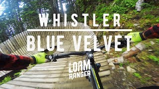 Blue Velvet  Whistler Mountain Bike Park [upl. by Ardnohsal]