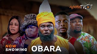 Obara Latest Yoruba Movie 2024 Drama  Kiki Bakare  Rotimi SalamiMimisola Daniels Sanyeri [upl. by Ellinej346]