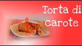 Torta di carote [upl. by Johnathon]