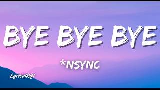 NSYNC  Bye Bye Bye Lyrics Deadpool and Wolverine Soundtrack [upl. by Iliram]