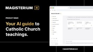 Magisterium AI Your AI Guide to Catholic Church Teachings [upl. by Janka]