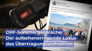 ORFSommergespräche Der aufsehenerregende Luxus des Übertragungswahnsinns [upl. by Tnairb419]