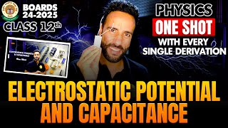 Electrostatic Potential and Capacitance One Shot with All Derivation  Class 12 Physics by Ashu Sir [upl. by Worthington300]