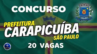 🚨 PREFEITURA DE CARAPICUÍBA SP concurso público com 20 vagas disponíveis [upl. by Venator]