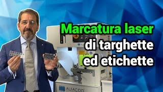 MARCATURA LASER  come stampare targhette metalliche ed etichette resistenti AXC 9 [upl. by Soloman345]