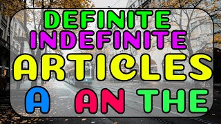 Conoce los artículos definidos y indefinidos en inglés Definite and Indefinite Articles [upl. by Oberstone]