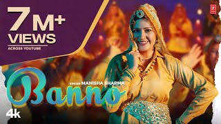 Sapna Choudhary quotBannoquot Manisha Sharma  New Haryanvi Video Song 2023 [upl. by Oremor]