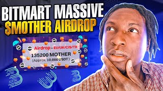 BitMart Massive MOTHER Airdrop [upl. by Akina429]