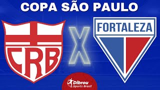 CRB X FORTALEZA AO VIVO  COPINHA 2024  FASE DE GRUPOS  NARRAÇÃO [upl. by Rossi]