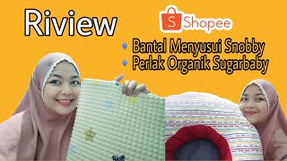 RIVIEW BANTAL MENYUSUI SNOBBY DAN REKOMENDASI PERLAK BAYI SUGAR BABY [upl. by Hannah]