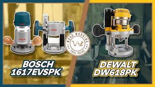 Bosch 1617EVSPK vs Dewalt DW618PK The Ultimate Router Showdown [upl. by Heti12]