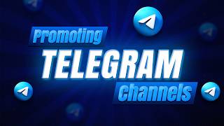 How to Promote Your Telegram Channel [upl. by Ahmad]