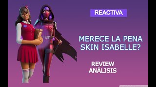 VALE LA PENA SKIN ISABELLE FORTNITE REVIEW Y ANALISIS [upl. by Adihsar619]