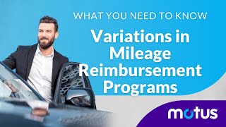 Variations in Mileage Reimbursement Programs What You Need to Know [upl. by Oibesue]