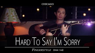 HARD TO SAY IM SORRY acoustic  Chicago free tab [upl. by Charline]