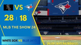 MLB THE SHOW 24NEW ROSTERNEW BLUE JAYSWHITE SOX VS BLUE JAYS [upl. by Marris]