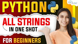 Python Strings Tutorial  All String Functions in Python One Shot  Python Course For Beginners [upl. by Llerut]