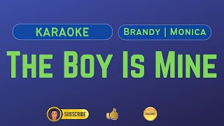 THE BOY IS MINE  Brandy  Monica  Karaoke [upl. by Anonyw]