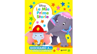 Disney Le mie prime storie GIOCHIAMO A I TRAVESTIMENTI  libro per bambini letto ad alta voce [upl. by Elmer719]