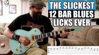 The Slickest 12 Bar Blues Licks Ever [upl. by Clarise]