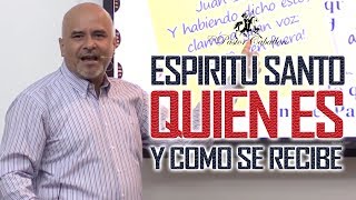 Espiritu Santo ¿Quién es y como se recibe [upl. by Cutlerr783]