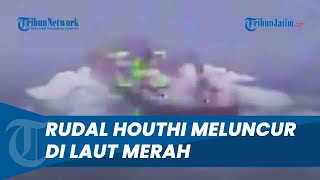 MENEGANGKAN Penampakan Rudal Houthi Meluncur Serang Kapal Cyclades di Laut Merah [upl. by Winn]