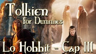 Lo Hobbit  Capitolo 3  Un Breve Riposo  Tolkien For Dummies [upl. by Berard]