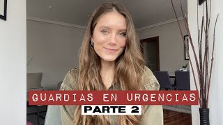 GUARDIAS EN URGENCIAS I Mi primera guardia consejos experiencias sensaciones [upl. by Yerga]