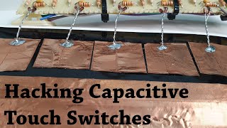 Hacking Capacitive Touch Buttons [upl. by Corron615]