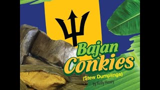 BAJAN CONKIES STEW DUMPLINGS by Kelly Henry [upl. by Arondell689]