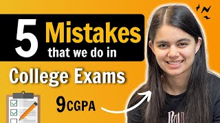 How to Score More in College Exams 5 Mistakes to avoid [upl. by Wallack]