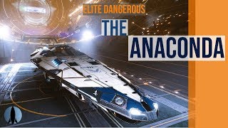 The Anaconda Elite Dangerous  The Pilot Reviews [upl. by Ydarb161]