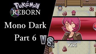 Pokemon Reborn Mono Dark Part 6  Kiki Set Mode No Items [upl. by Zeeba]