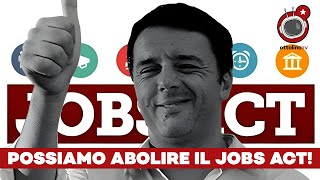 POSSIAMO ABOLIRE IL JOBS ACT  in cosa consiste il referendum sul lavoro [upl. by Florina]