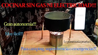 🔥 HORNILLO CASERO PARA SUPERVIVENCIA SALIDAS O EMERGENCIAS ✔ COCINAR SIN GAS NI ELECTRICIDAD 💡 [upl. by Skardol368]