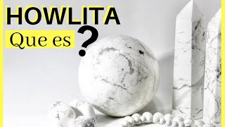 Que es la HOWLITA  Propiedades y caracteristicas de la HOWLITA  khaulita o silicoborocalcita [upl. by Stuart69]