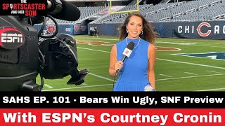 Chicago Bears Talk with Courtney Cronin The Sportscaster and Her Son Podcast Episode 101 [upl. by Atinahs859]