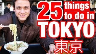 25 Things To Do in Tokyo Japan Watch This Before You Go [upl. by Nnylcaj662]