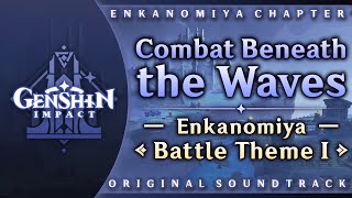 Combat Beneath the Waves — Enkanomiya Battle Theme I  Genshin Impact OST Enkanomiya Chapter [upl. by Jain956]