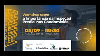 Workshop sobre A importância da Inspeção Predial nos Condomínios [upl. by Rramahs]