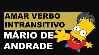 AMAR VERBO INTRANSITIVO  MÁRIO DE ANDRADE [upl. by Toth232]