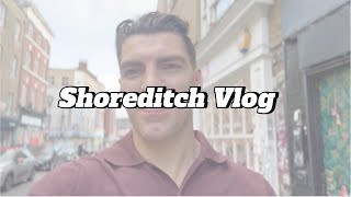 LONDON VLOG  WHERE TO GO IN SHOREDITCH [upl. by Perceval369]