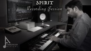 SPIRIT Recording Session  Armonian [upl. by Eugilegna372]