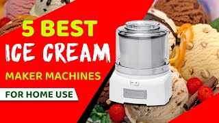 5 Best Ice Cream Maker Machines For Home Use 2023 Review  Check the best price on Amazon [upl. by Amerigo]