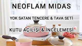 Neoflam Midas 11 parça tencere amp tava seti kutu açılışı ve incelemesi neoflam [upl. by Aelgna699]